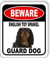 BEWARE ENGLISH TOY SPANIEL GUARD DOG Metal Aluminum Composite Sign