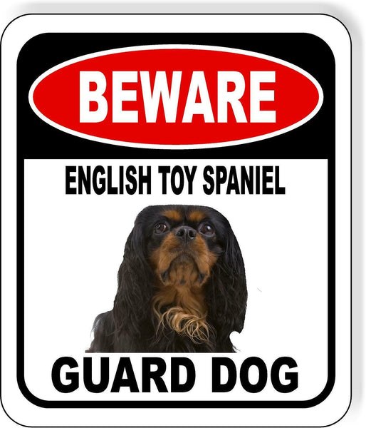BEWARE ENGLISH TOY SPANIEL GUARD DOG Metal Aluminum Composite Sign