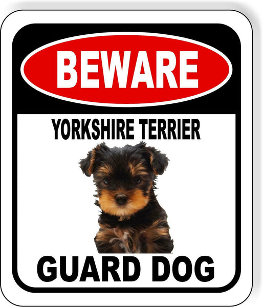 BEWARE YORKSHIRE TERRIER GUARD DOG Metal Aluminum Composite Sign