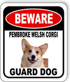 BEWARE PEMBROKE WELSH CORGI GUARD DOG Metal Aluminum Composite Sign