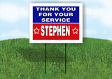 STEPHEN THANK YOU SERVICE 18 in x 24 in Yard Sign Road Sign with Stand