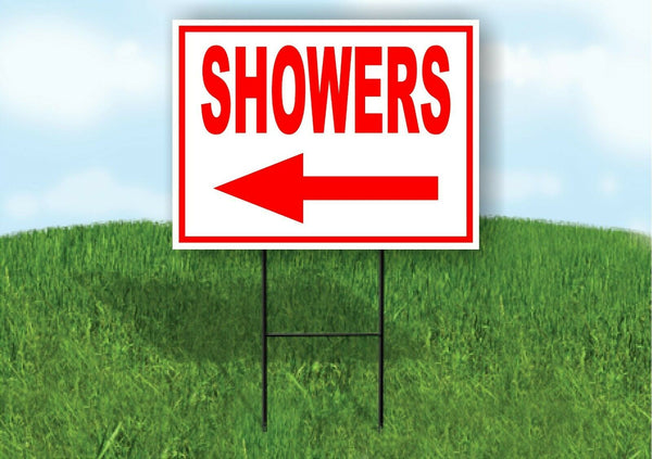 SHOWERS LEFT arrow red Yard Sign Road with Stand LAWN SIGN Single sided