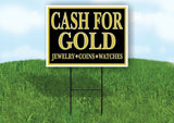 CASH FOR GOLD JEWELRY COINS WATCHES Yard Sign with Stand LAWN SIGN