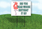 FLAMINGO HEAR WHOSE BIRTHDAY Yard Sign with Stand LAWN SIGN