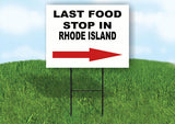 RHODE ISLAND LAST FOOD STOP RIGHT ARROW Yard Sign w Stand LAWN SIGN Single