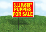 Bull Mastiff PUPPIES FOR SALE YELLOW RED Yard Sign Road with Stand LAWN SIGN