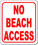 No beach access metal outdoor sign long-lasting