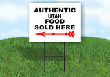 UTAH AUTHENTIC FOOD LEFT ARROW Yard Sign w Stand LAWN SIGN Single