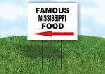 MISSISSIPPI FAMOUS FOOD LEFT ARROW Yard Sign w Stand LAWN SIGN Single