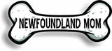 Dog Mom Newfoundland Bone Car Magnet Bumper Sticker 3"x7"