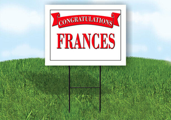 FRANCES CONGRATULATIONS RED BANNER 18in x 24in Yard sign with Stand