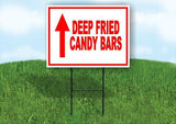 Deep Fried Candy Bars STRAIGHT RED Yard Sign with Stand LAWN SIGN