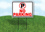 NO PARKING P RED CIRCLE Yard Sign Road with Stand LAWN SIGN