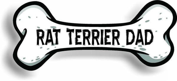 Dog Dad Rat Terrier Bone Car Magnet Bumper Sticker 3"x7"