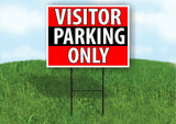 Visitor  PARKING ONLY BLACK STRIPE Plastic Yard Sign ROAD SIGN with Stand