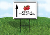 FRESH TOMATOES STRAIGHT ARROW Yard Sign with Stand LAWN SIGN