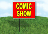 COMIC SHOW RED YELLOW Yard Sign with Stand LAWN SIGN