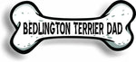 Dog Dad Bedlington Terrier Bone Car Magnet Bumper Sticker 3"x7"