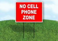 NO CELL PHONE ZONE RED WHITE Yard Sign Road with Stand LAWN SIGN