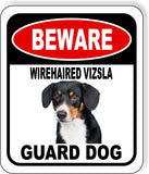 BEWARE WIREHAIRED VIZSLA GUARD DOG Metal Aluminum Composite Sign