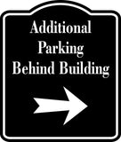 Additional Parking Behind Building Right Arrow BLACK Aluminum Composite Sign