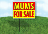 MUMS FOR SALE RED YELLOW Plastic Yard Sign ROAD SIGN with Stand