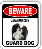 BEWARE JAPANESE CHIN GUARD DOG Metal Aluminum Composite Sign