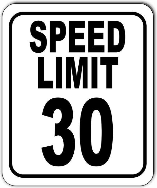 SPEED LIMIT 30 mph Outdoor Metal sign slow warning traffic road street
