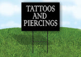 Tattoos and piercings black and white Plastic Yard Sign ROAD SIGN with Stand