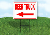 BEER TRUCKS LEFT arrow red Yard Sign Road with Stand LAWN SIGN Single sided