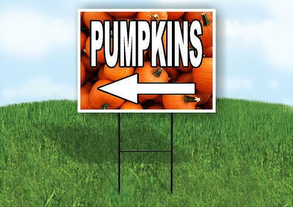 PUMPKINS LEFT ARROW WITH Yard Sign Road with Stand LAWN SIGN Single sided