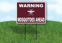 WARNING MOSQUITOES AHEAD TRAIL Yard Sign Road with Stand LAWN SIGN