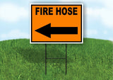 Fire Hose Construction LEFT Yard Sign Road with Stand LAWN SIGN Single sided