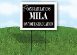 MILA CONGRATULATIONS GRADUATE 18 in x 24 in Yard Sign Road Sign with Stand