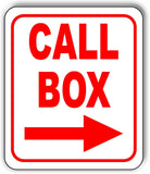 CALL BOX RIGHT ARROW RED Metal Aluminum composite sign