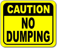 Caution No dumping metal outdoor sign