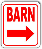 BARN RIGHT ARROW Aluminum Composite Sign