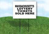 MASSACHUSETTS STATE LOTTERY TICKETS 18 in x24 in Yard Sign Road Sign with Stand