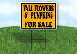 FALL FLOWERS PUMPKINS FOR SALE ORANGE Yard Sign with Stand LAWN SIGN