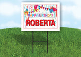 ROBERTA HAPPY BIRTHDAY BALLOONS 18 in x 24 in Yard Sign Road Sign with Stand