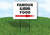 ALABAMA FAMOUS FOOD RIGHT ARROW Yard Sign w Stand LAWN SIGN Single