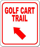 GOLF CART TRAIL RED 8 Arrow Variations Metal Aluminum composite sign