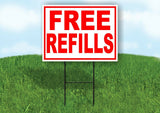 FREE REFILLS RED WHITE Yard Sign Road with Stand LAWN SIGN