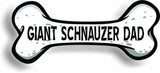Dog Dad Giant Schnauzer Bone Car Magnet Bumper Sticker 3"x7"