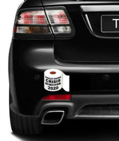 Toilet Paper CRISIS survivor 2020 Car magnet Magnetic Bumper Sticker 4.5"x5"
