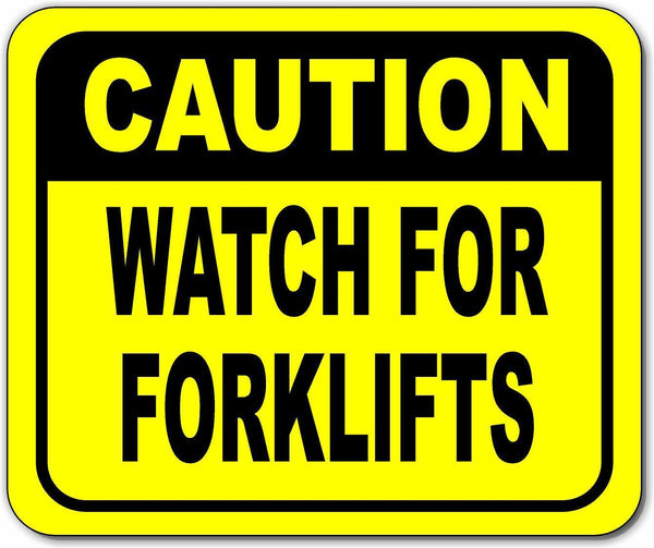 Caution watch for forklifts Bright yellow metal outdoor sign