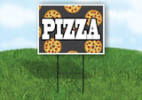 PIZZA WITH PIZZA BACKGROUND Yard Sign Road with Stand LAWN SIGN
