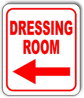 DRESSING ROOM LEFT ARROW RED Metal Aluminum composite sign