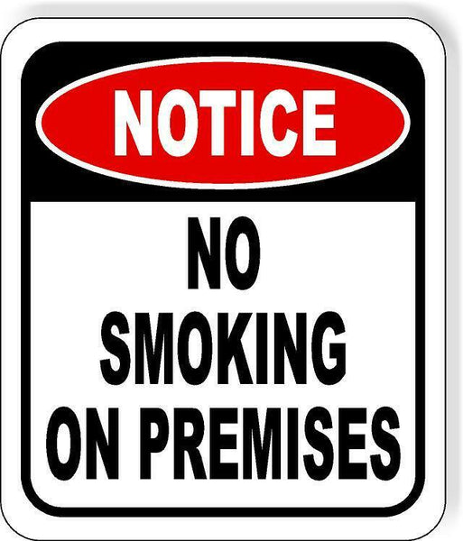 No Smoking On Premises METAL Aluminum composite outdoor sign