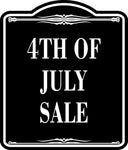 4Th Of July Sale BLACK  SIGN Aluminum Composite Sign